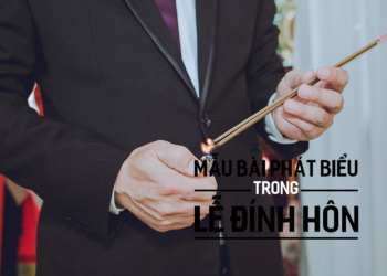 Mẫu bài phát biểu trong Lễ Đính Hôn