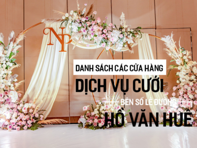Danh sách cửa hàng dịch vụ cưới bên số lẻ đường Hồ Văn Huê